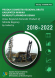 Produk Domestik Regional Bruto Kabupaten Mimika Menurut Lapangan Usaha 2018-2022
